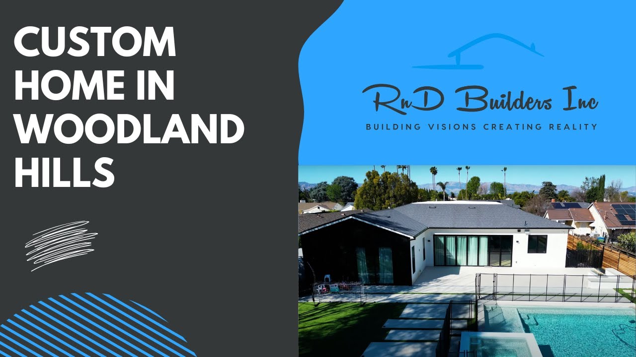 Project Completed. Woodland Hills Custom Home